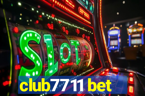 club7711 bet